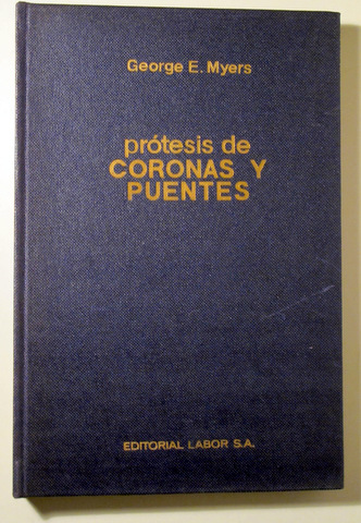 PRÓTESIS DE CORONAS Y PUENTES - Barcelona 1971 - Ilustrado