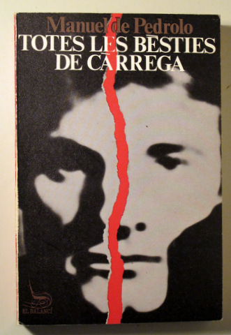 TOTES LES BÉSTIES DE CÀRREGA - Barcelona 1967 - 1ª edició