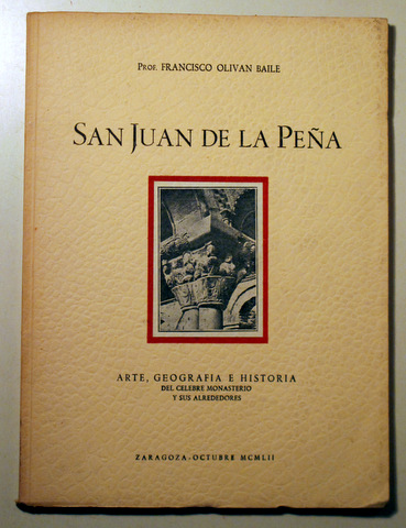 SAN JUAN DE LA PEÑA - Zaragoza 1952 - Ilustrado