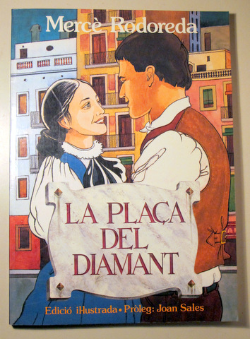LA PLAÇA DEL DIAMANT - Barcelona 1982 - Molt il·lustrat