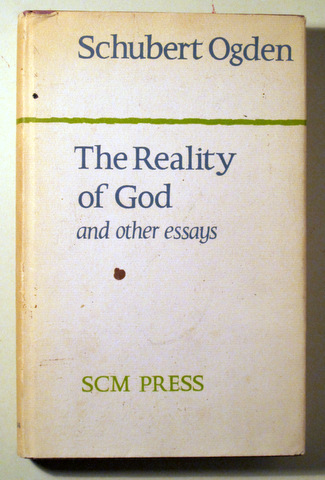THE REALITY OF GOD and othe essays - London 1967