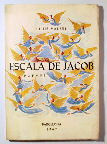 ESCALA DE JACOB. POEMES - Barcelona 1967 - 1ª edición