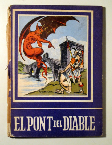 EL PONT DEL DIABLE - Barcelona 1959 - Il·lustrat