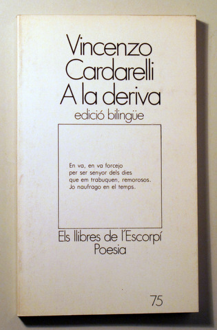 A LA DERIVA. Selecció de poemes - Barcelona 1982 - 1ª edicó en català