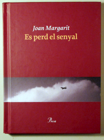 ES PERD EL SENYAL - Barcelona 2012 - 1ª edició - Tapa dura