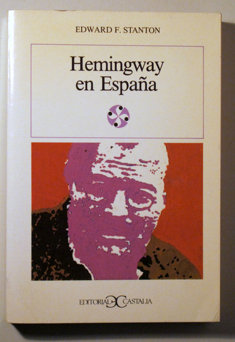 HEMINGWAY EN ESPAÑA - Madrid 1989 - Ilustrado