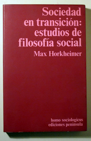 SOCIEDAD EN TRANSICIÓN: ESTUDIOS DE FILOSOFÍA SOCIAL - Barcelona 1976