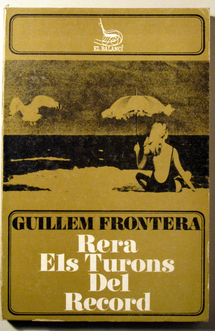 RERA ELS TURONS DEL RECORD - Barcelona 1970 - 1a edició