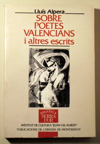 SOBRE POETES VALENCIANS i altres escrits - Barcelona 1990