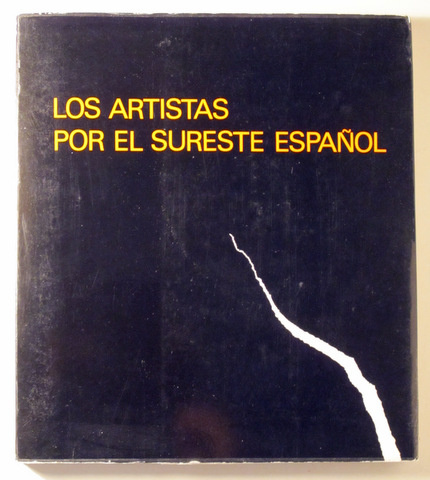 LOS ARTISTAS POR EL SURESTE ESPAÑOL - Granada 1973 - Ilustrado
