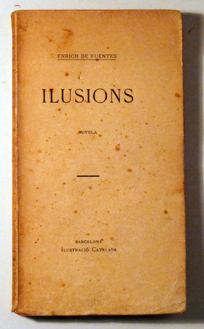 ILUSIONS. Novela - Barcelona 1905