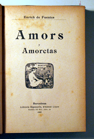 AMORS y amoretas - Barcelona 1903 - 1a edició