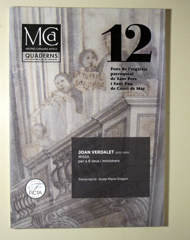 JOAN VERDALET (1632-1691). MISSA per a 8 veus i ministrers - Vilablareix 2018 - 1a edició
