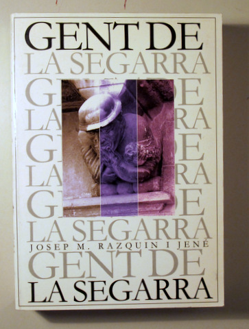 GENT DE LA SEGARRA - Barcelona 1998