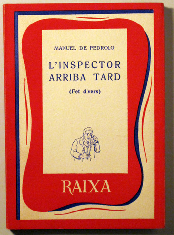L'INSPECTOR ARRIBA TARD (Fet divers) - Palma de Mallorca 1960 - 1a edició