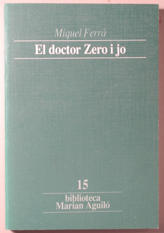 EL DOCTOR ZERO I JO - Barcelona 1992