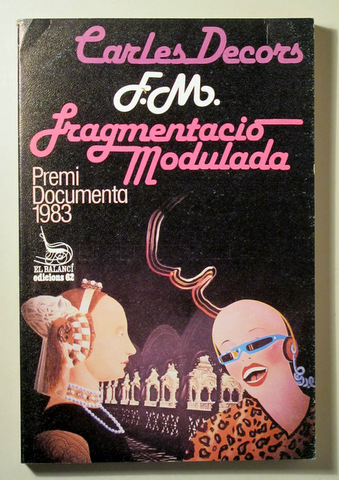 FM: FRAGMENTACIÓ MODULADA - Barcelona  1984 - 1ª edició