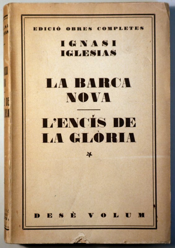 LA BARCA NOVA / L'ENCÍS DE LA GLÒRIA - Barcelona 1933