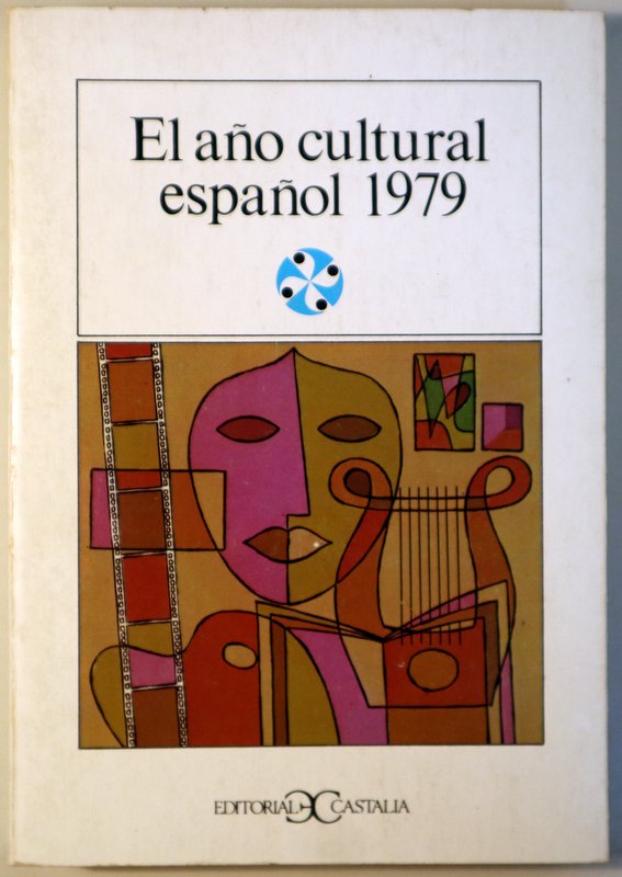 EL AÑO CULTURAL ESPAÑOL 1979 - Madrid 1979