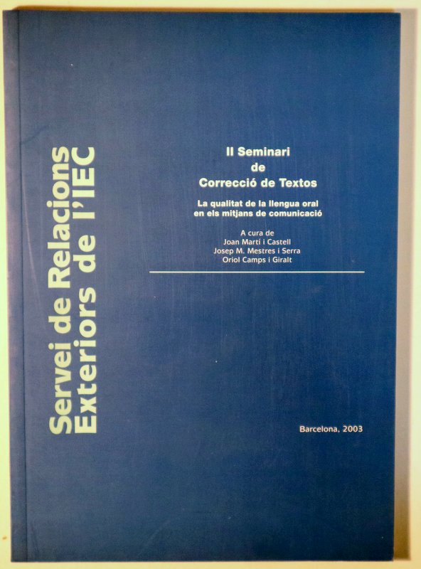 II SEMINARI DE CORRECCIÓ DE TEXTOS - Barcelona 2003