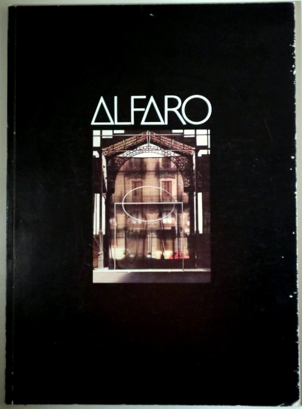 ALFARO. Escultures en el Born - Barcelona 1983 - Molt il·lustrat