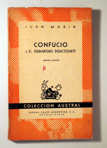 CONFUCIO o El Humanismo Didactizante - Buenos Aires 1954
