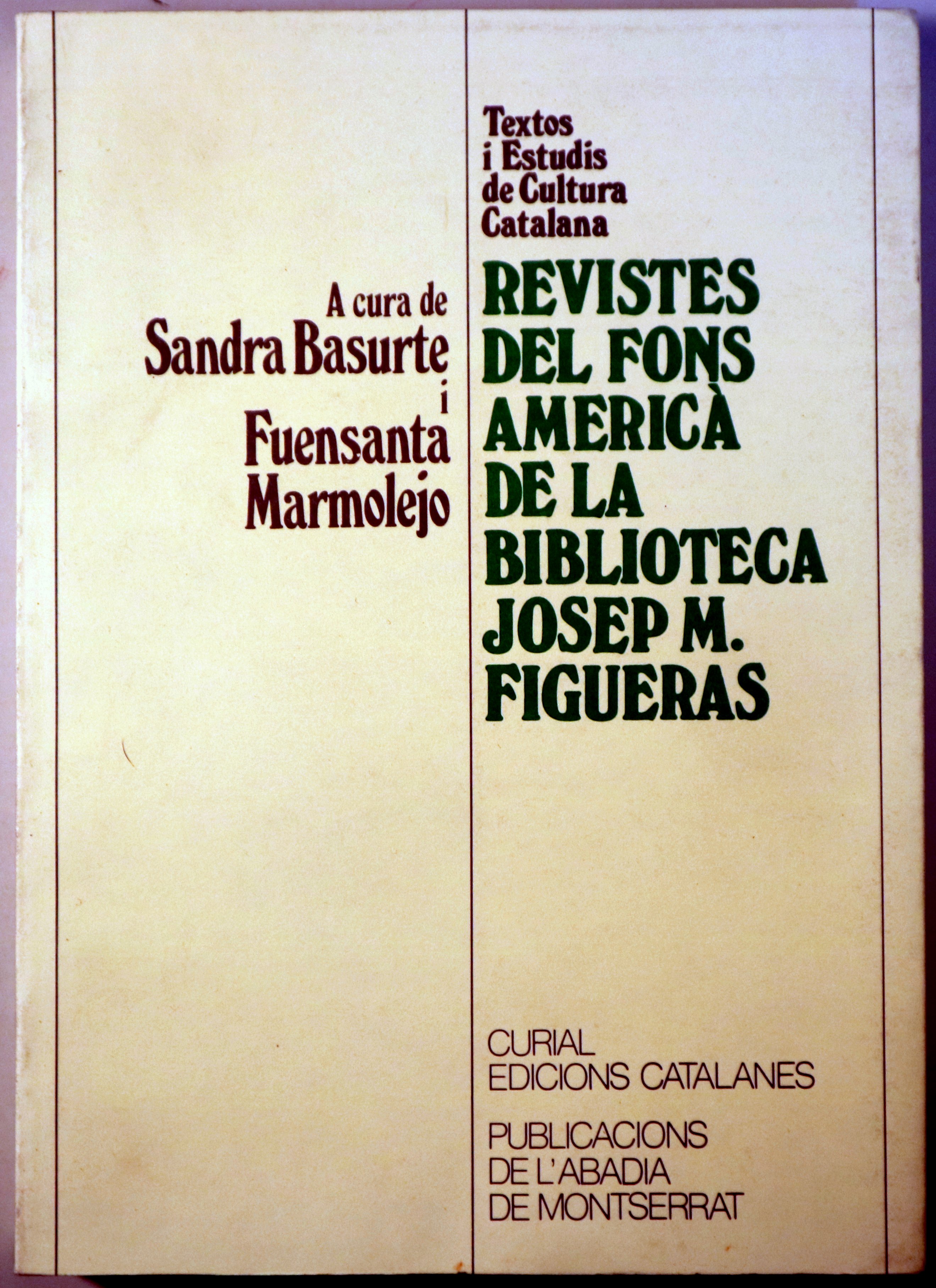 REVISTES DEL FONS AMERICÀ DE LA BIBLIOTECA JOSEP M. FIGUERAS - Barcelona 1994