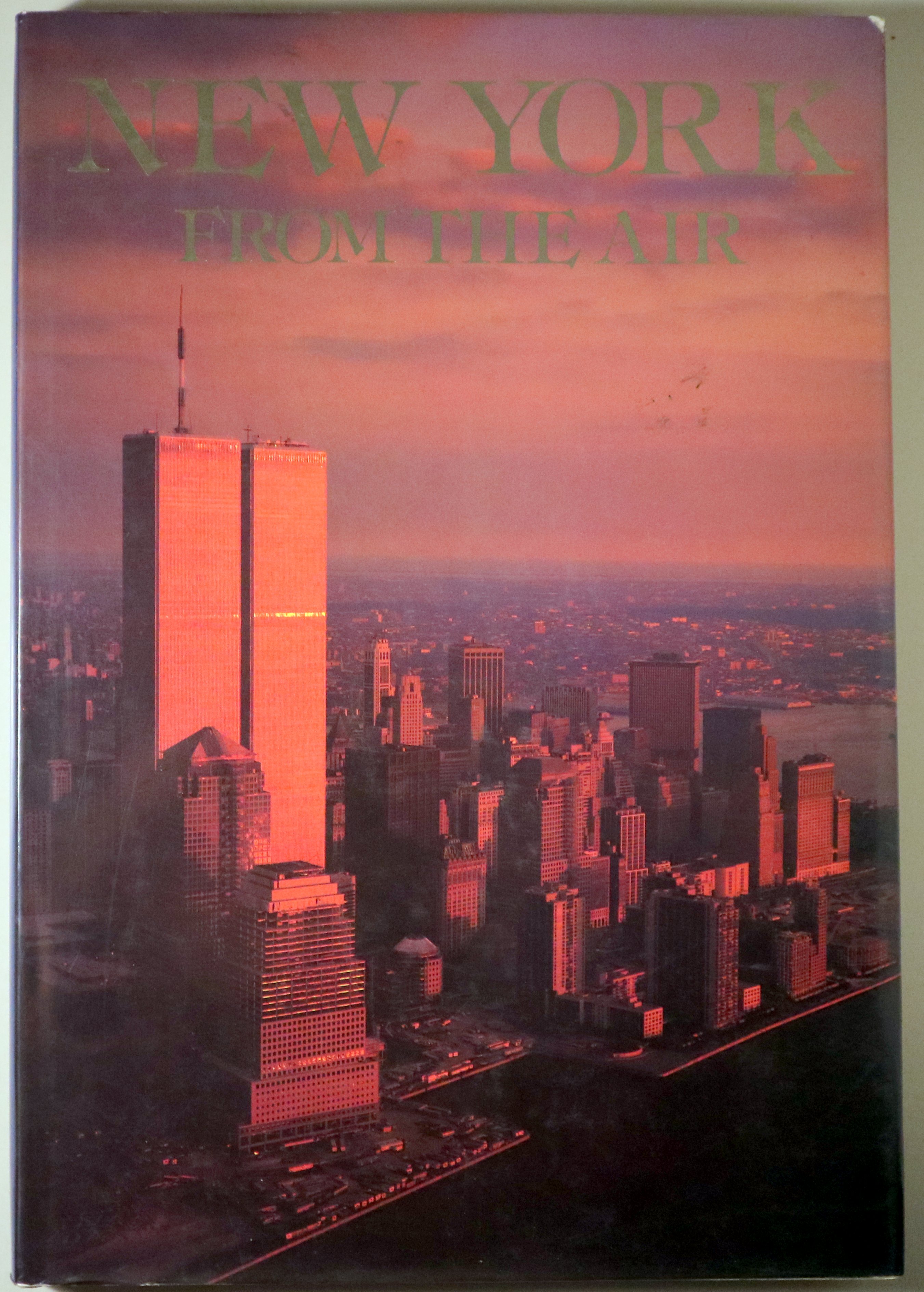 NEW YORK FROM THE AIR - Nueva York 1987 - Ilustrado - 1ª edición