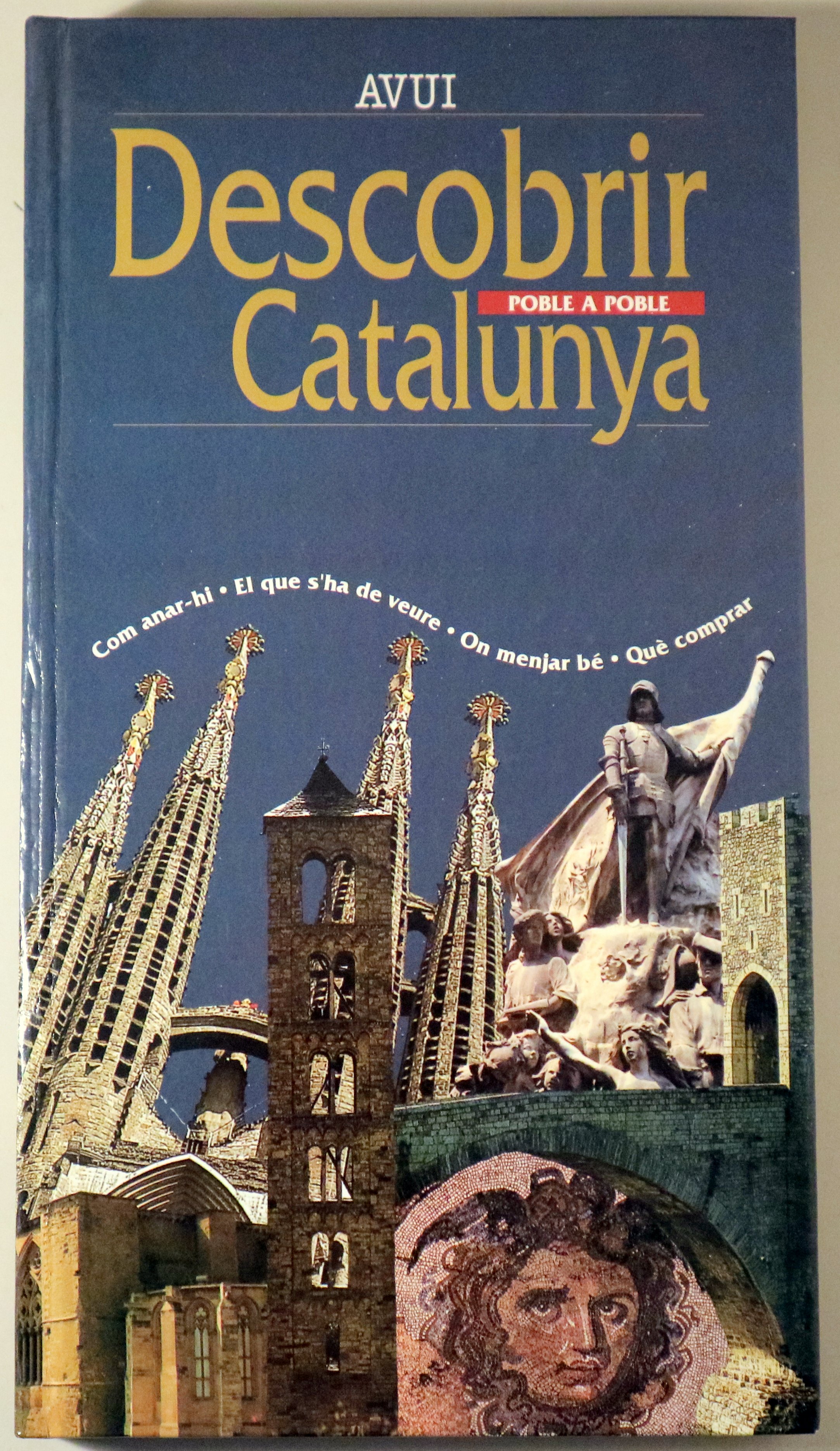 DESCOBRIR CATALUNYA Poble a Poble -  Barcelona 1994 - Molt il·lustrat