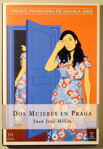 DOS MUJERES EN PRAGA - Madrid 2002 - 1ª edición