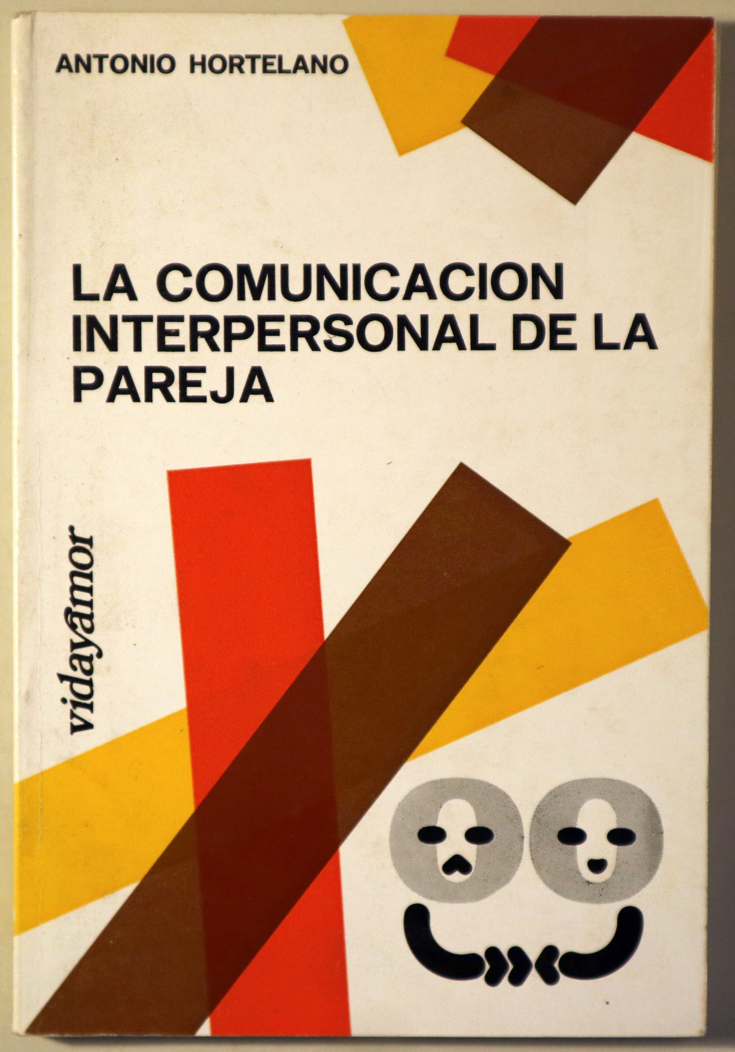 LA COMUNICACIÓN INTERPERSONAL DE LA PAREJA - Madrid 1981