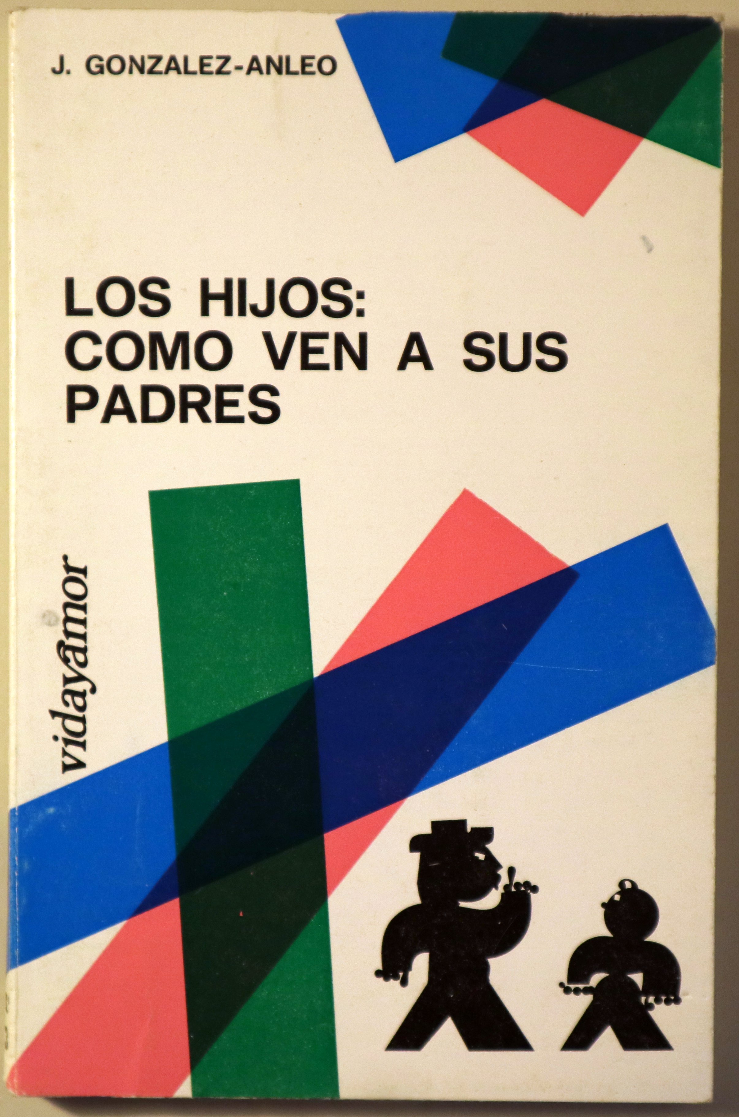 LOS HIJOS: COMO VEN A SUS PADRES - Madrid 1981