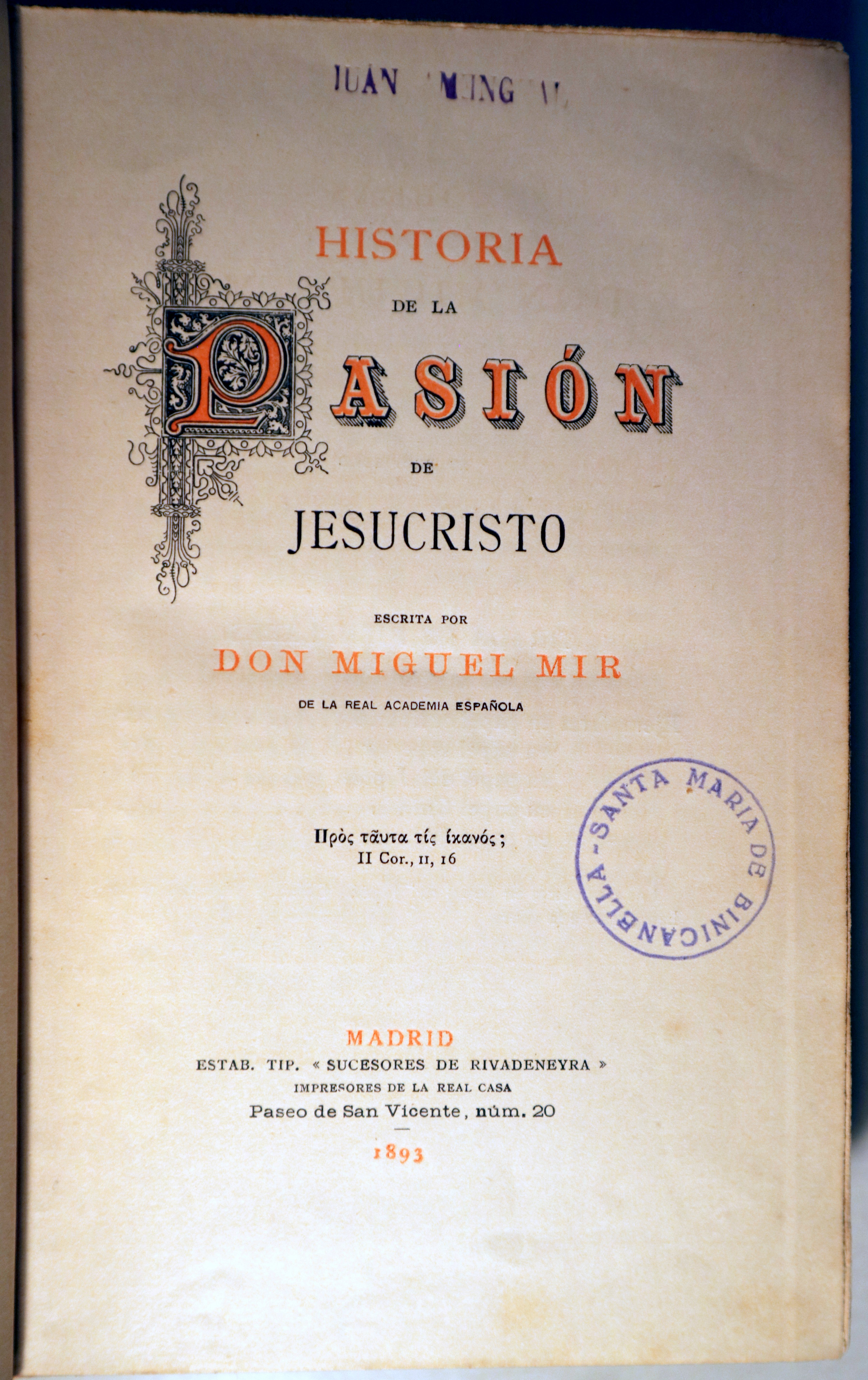 HISTORIA DE LA PASIÓN DE JESUCRISTO - Madrid 1893