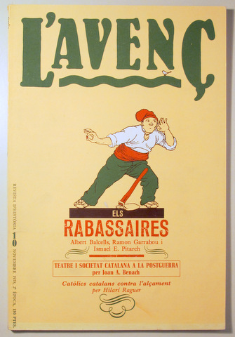 L'AVENÇ. Revista d'Història Nº10, Novembre 1978. Dossier: ELS RABASSAIRES - Barcelona 1978 - Il·lustrat