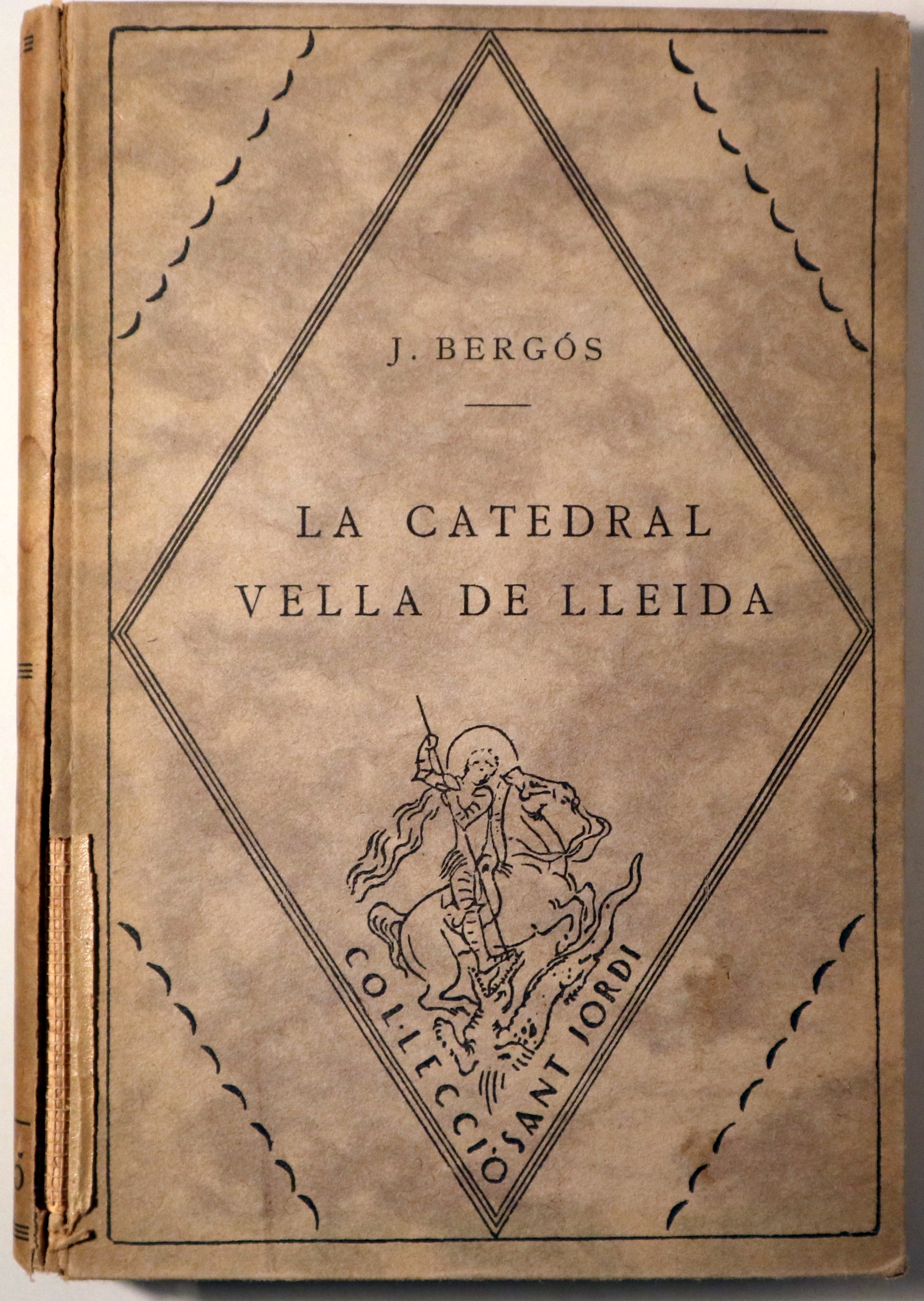LA CATEDRAL VELLA DE LLEIDA - Barcelona 1928 - Il·lustrat