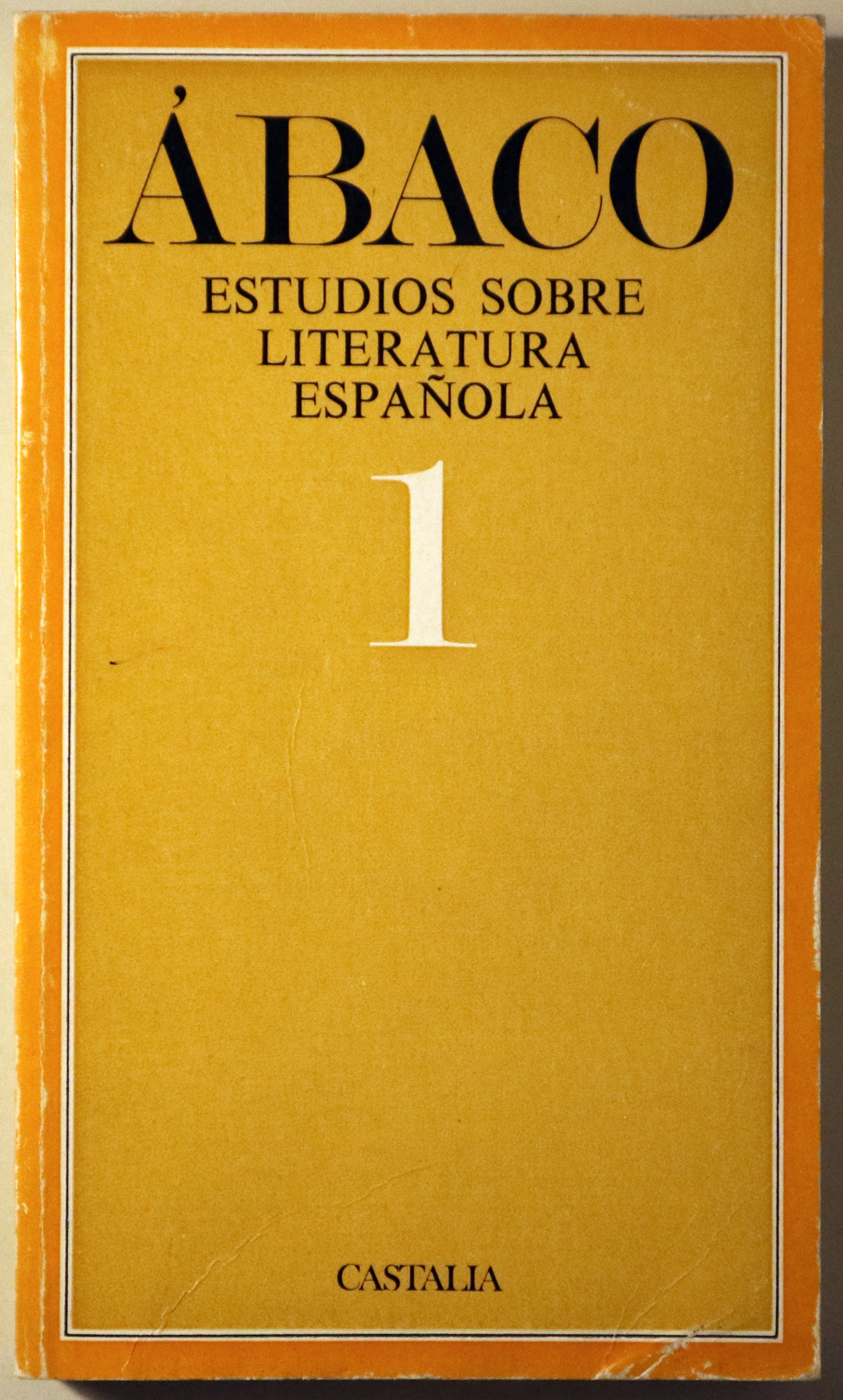 ÁBACO 1. Estudios sobre literatura española - Madrid 1969