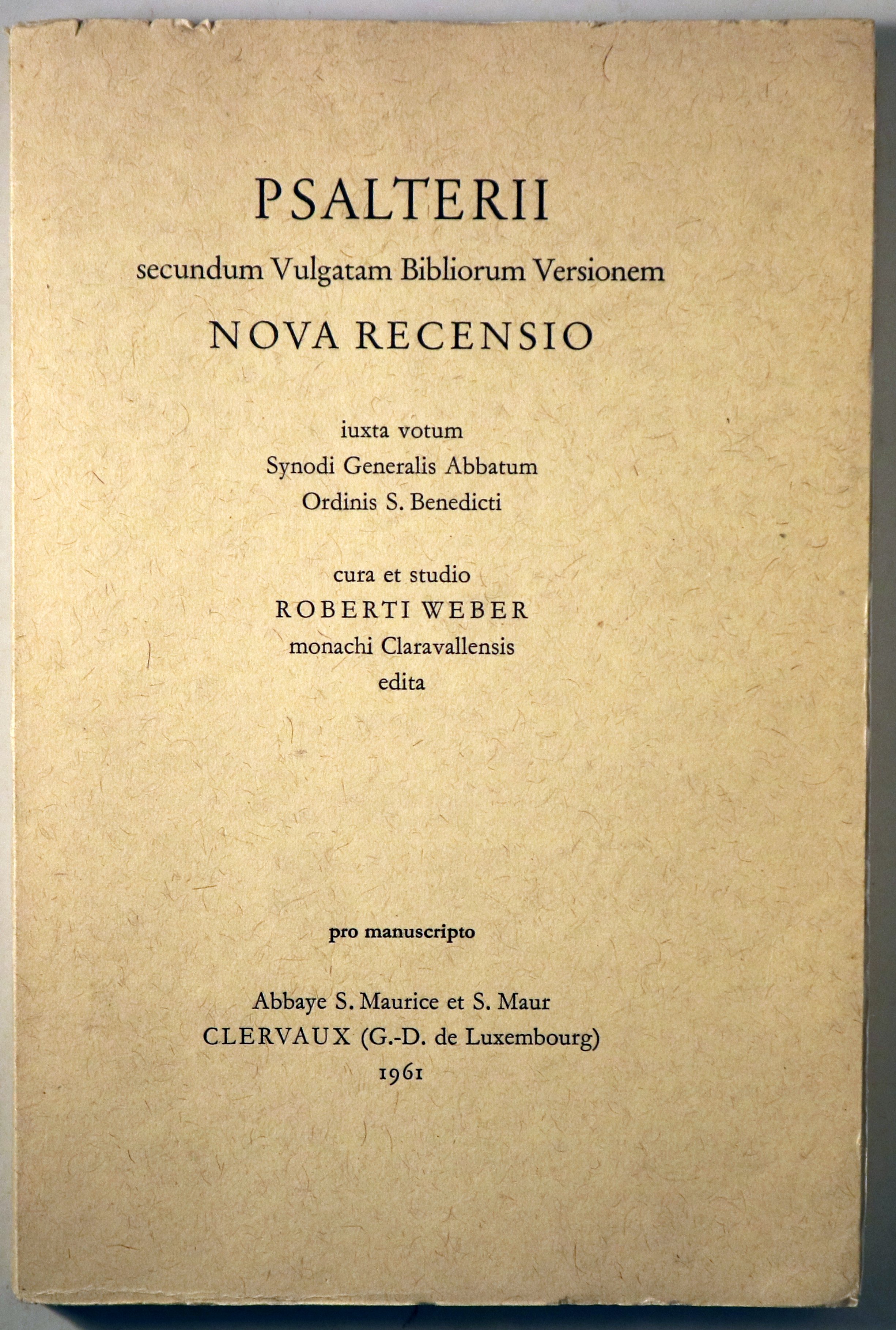 PSALTERII secundum Vulgatam Bibliorum Versionem NOVA RECENSIO - Luxemburgo 1961
