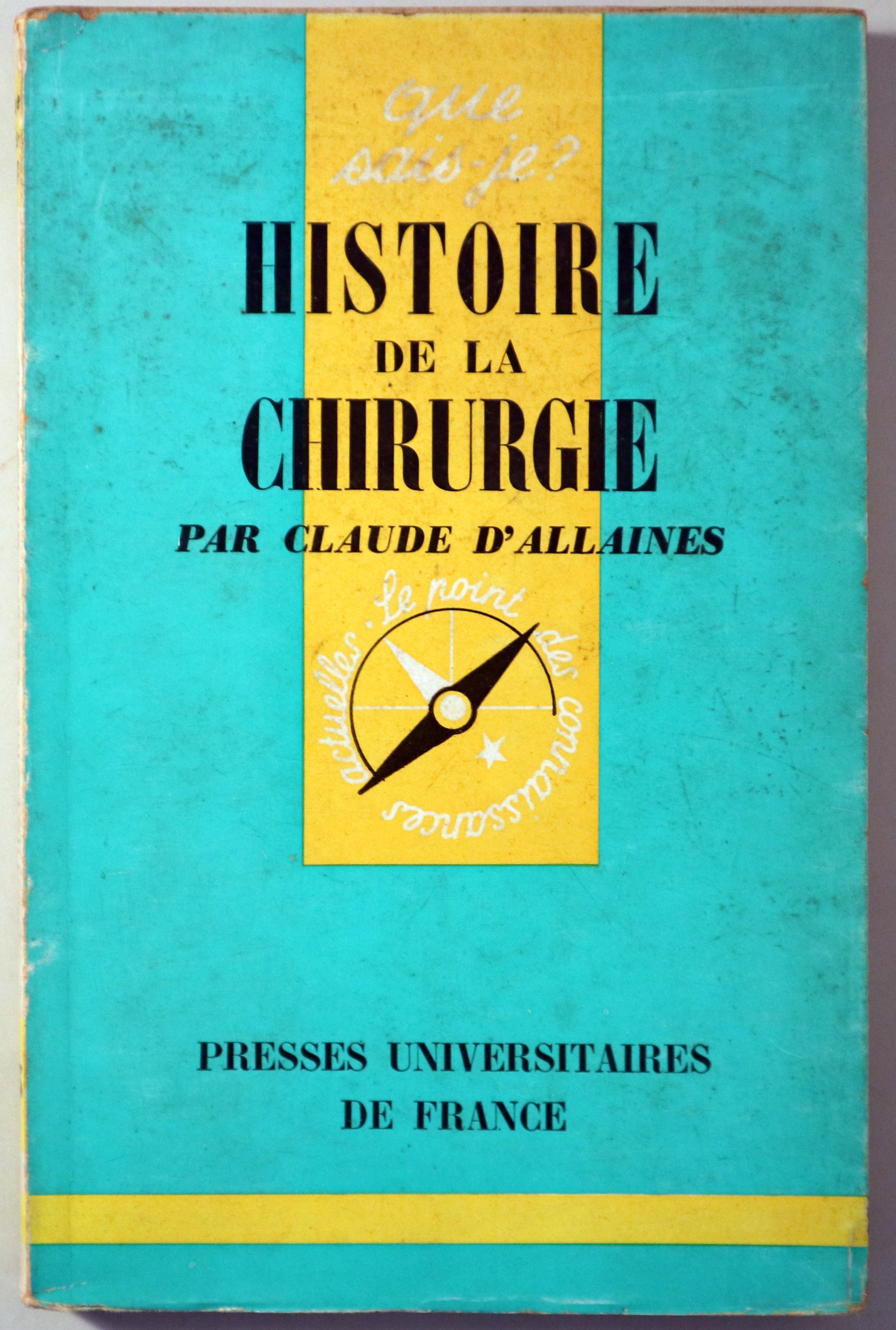 HISTOIRE DE LA CHIRURGIE - París 1961