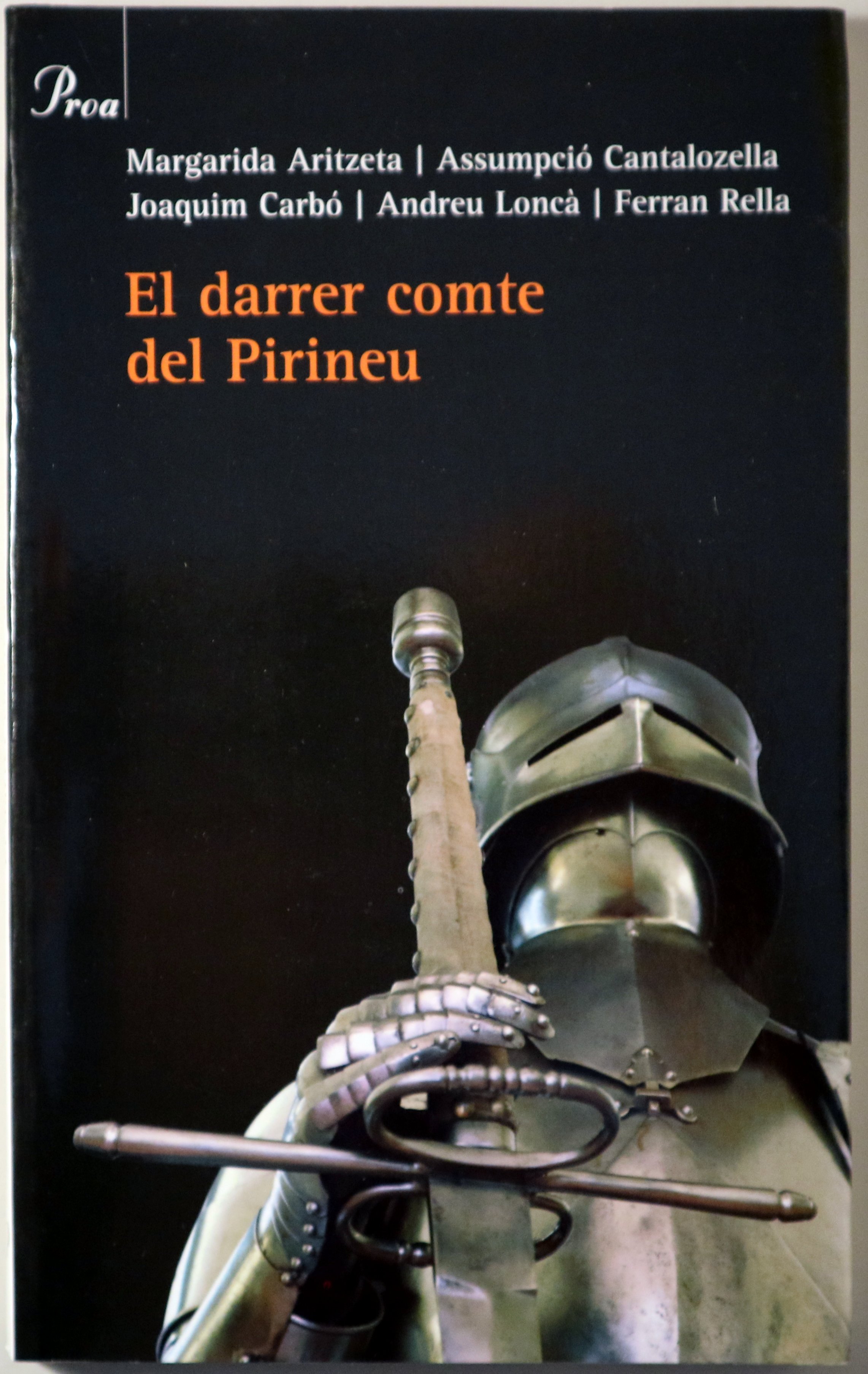 EL DARRER COMTE DEL PIRINEU - Barcelona 2005