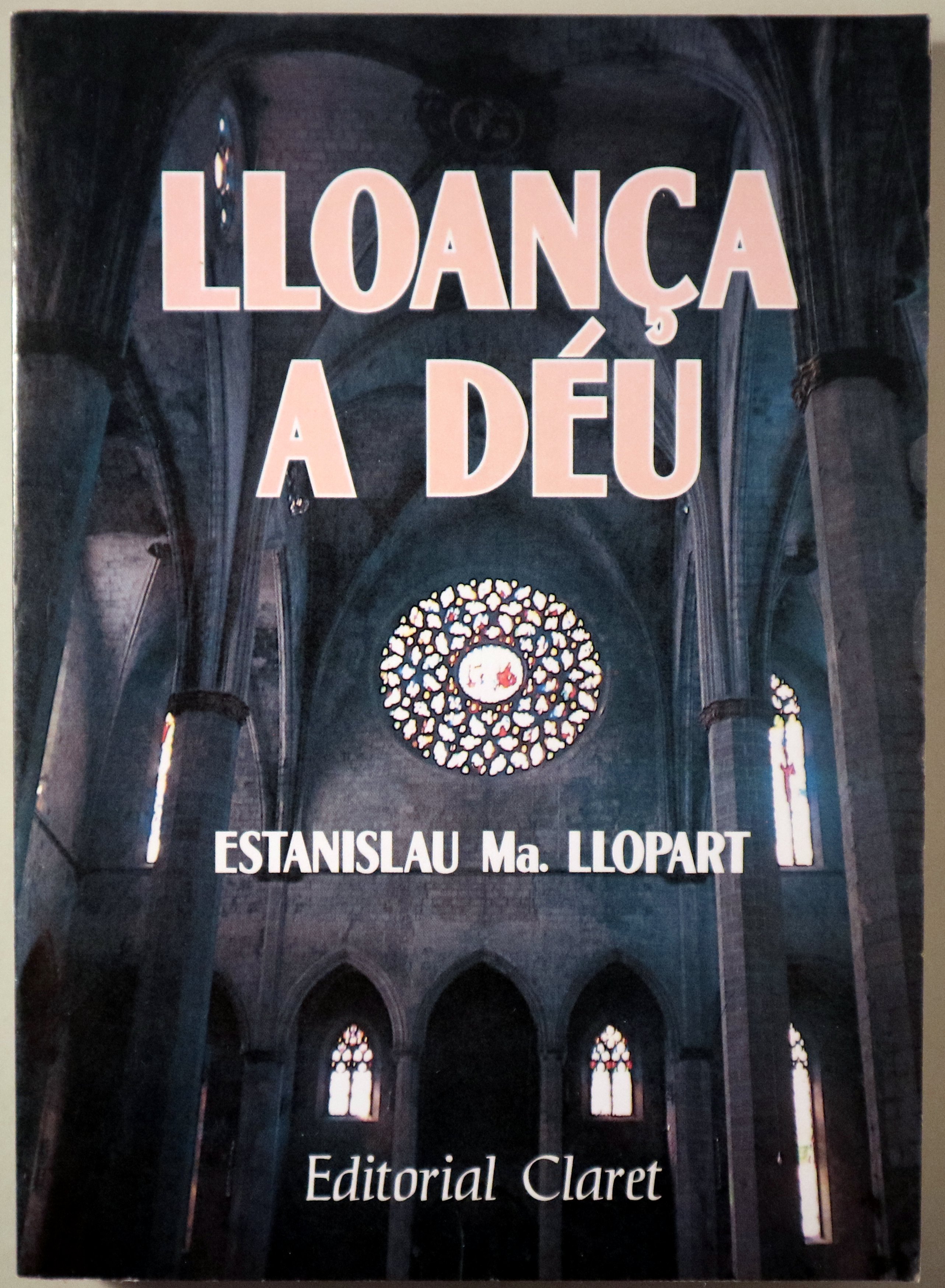LLOANÇA A DÉU - Barcelona 1988