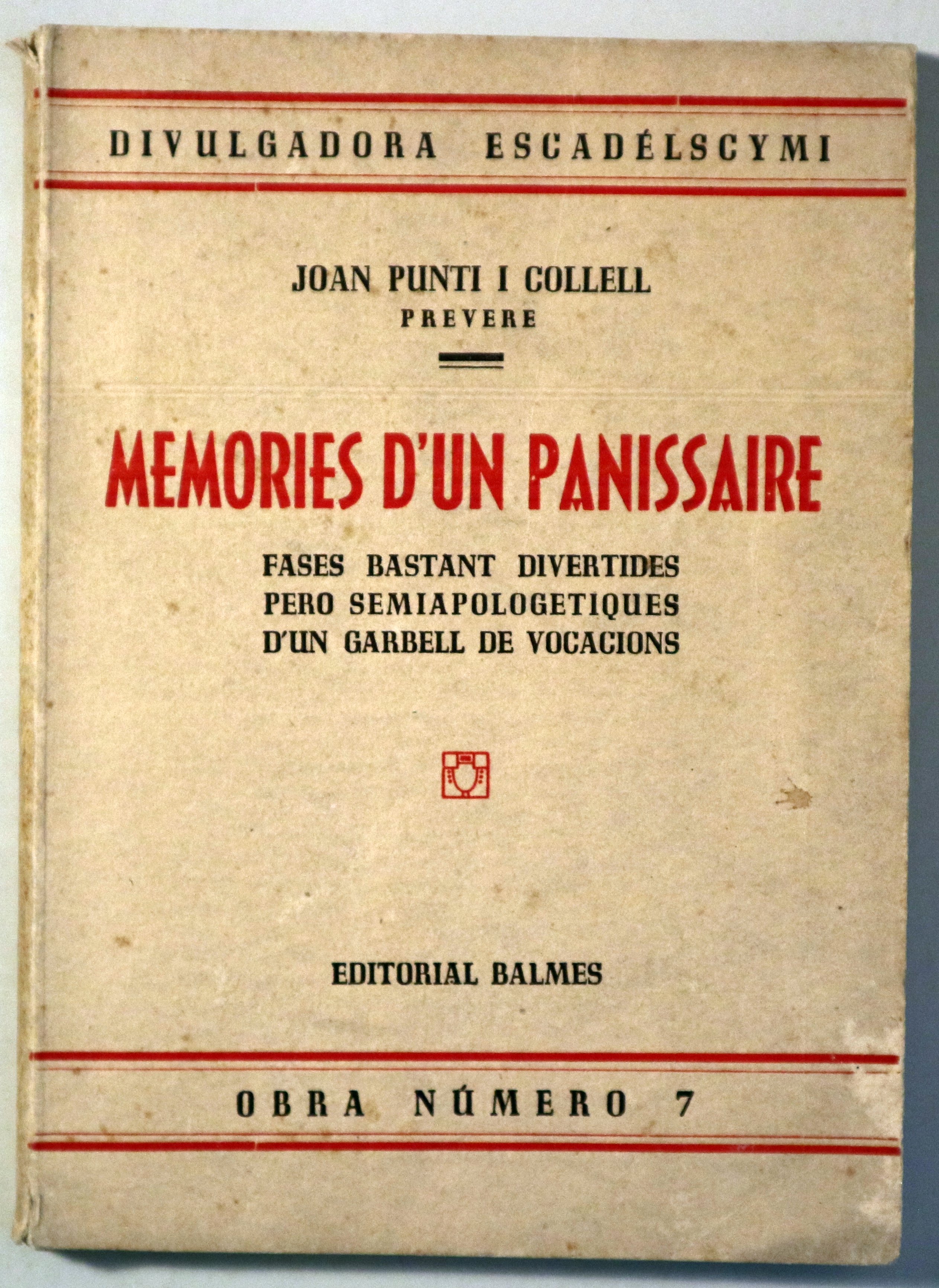 MEMÒRIES D'UN PANISSAIRE - Barcelona 1952