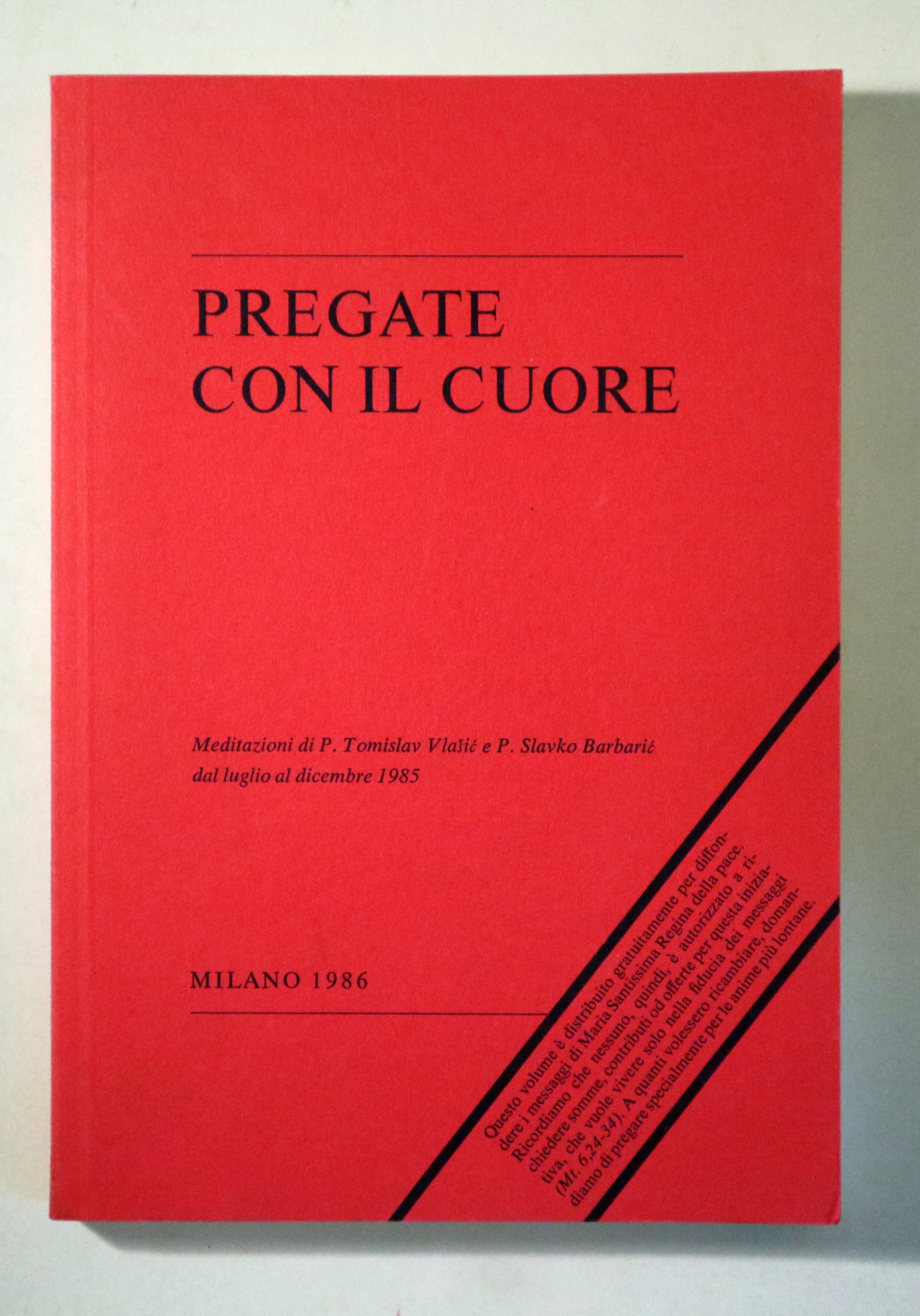 PREGATE CON IL CUORE - Milano 1986