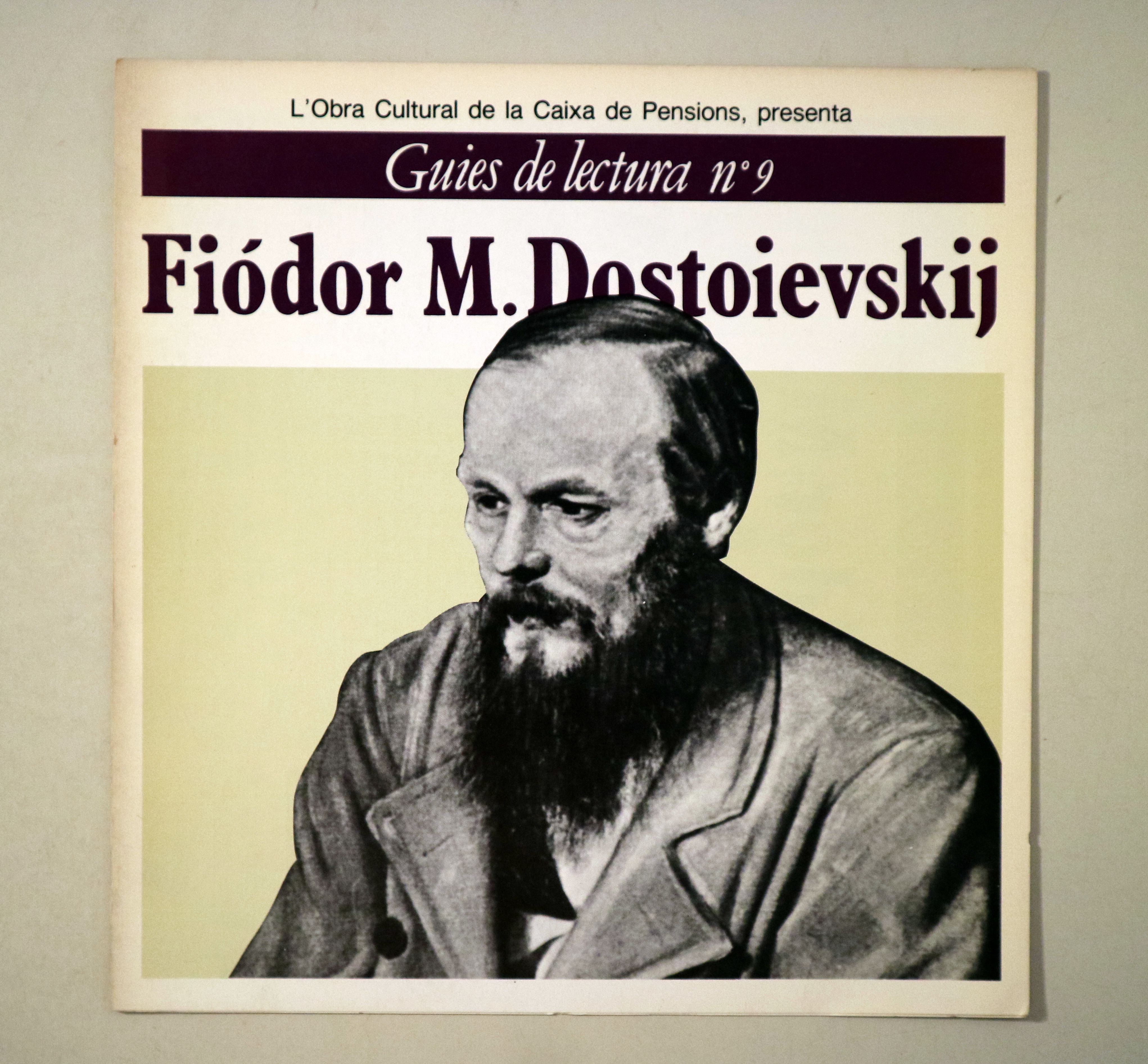 Guies de lectura nº 9: FIÓDOR M. DOSTOIEVSKI - Barcelona s/d - Il·lustrat