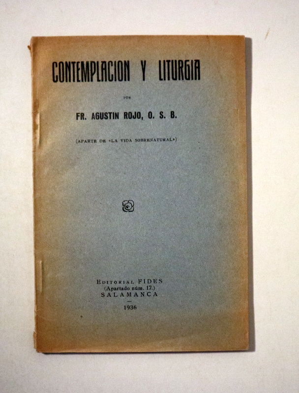 CONTEMPLACION Y LITURGIA - Salamanca 1936