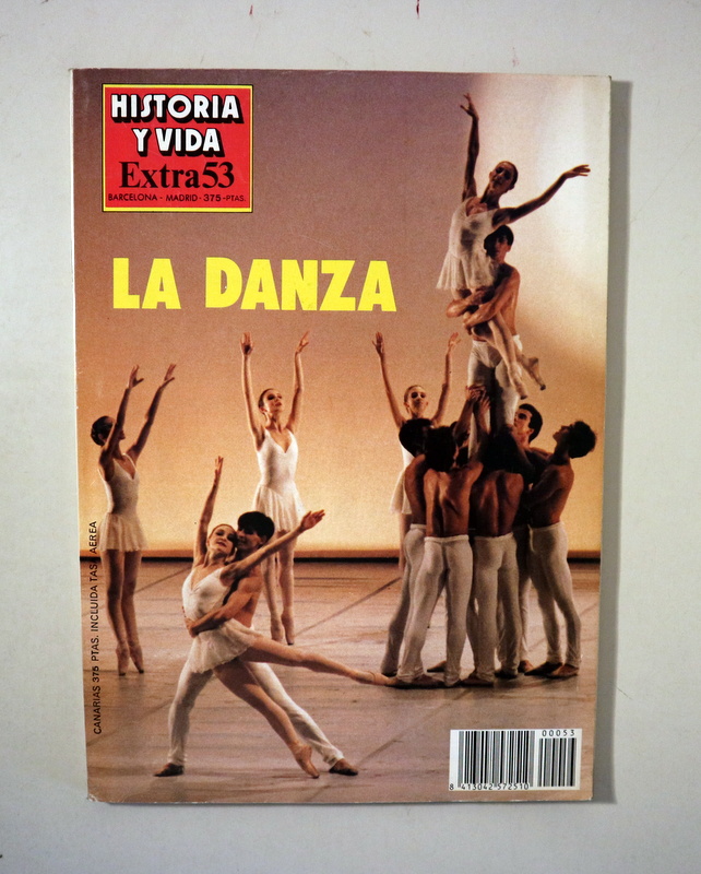 HISTORIA Y VIDA. EXTRA 53. LA DANZA - Barcelona 1989 - Ilustrado