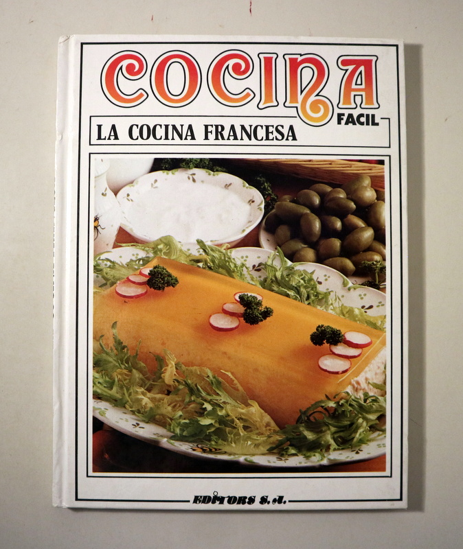 COCINA FACIL. La cocina francesa - Barcelona s/f - Ilustrado