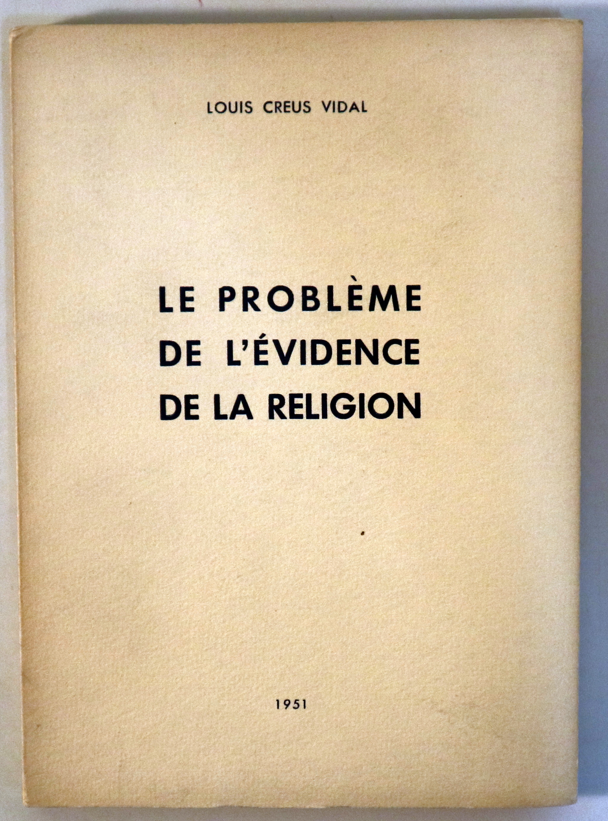 LE PROBLÈME DE L'ÉVIDENCE DE LA RELIGION - Barcelona s/f