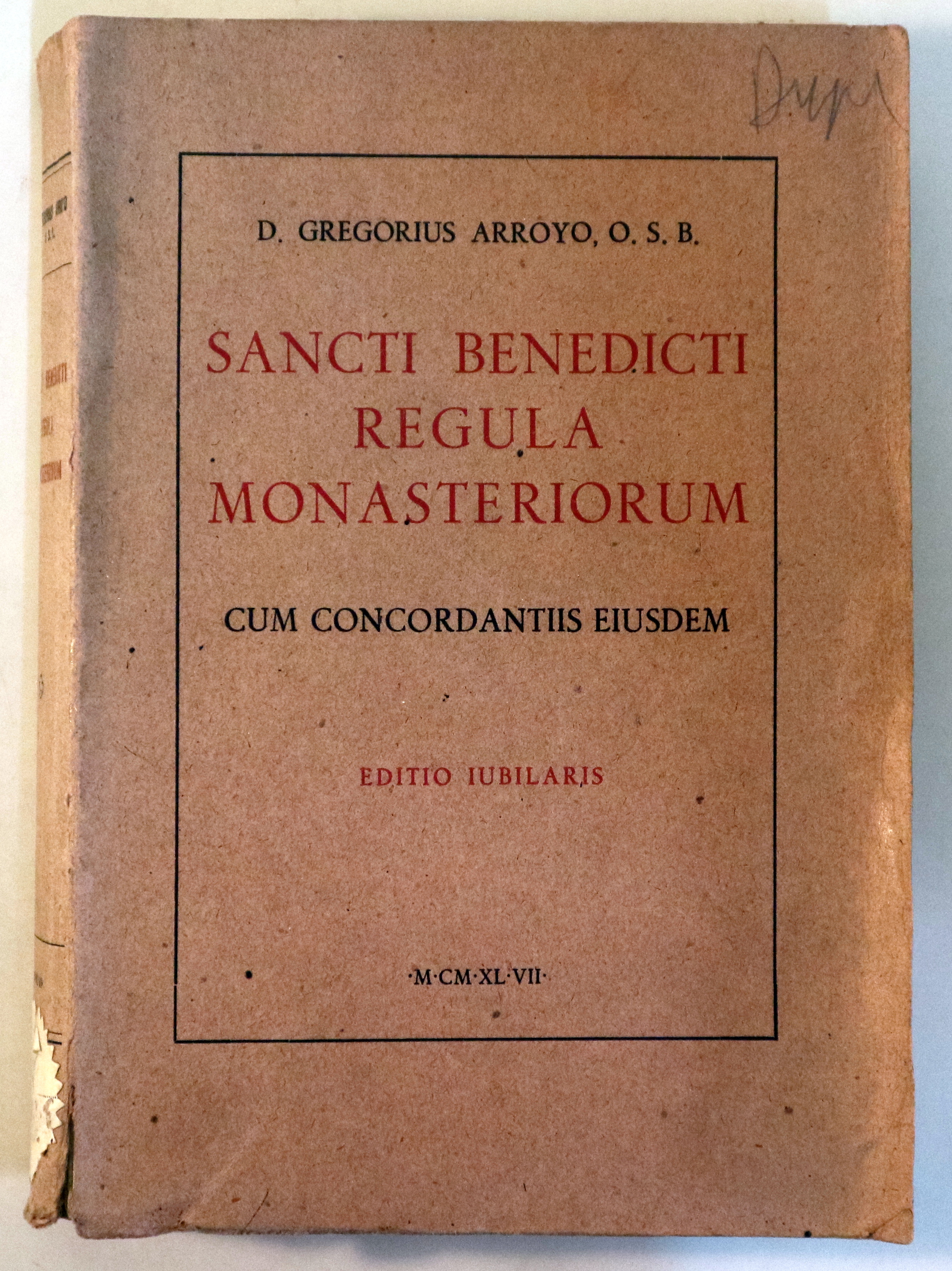 SANCTI BENEDICTI REGULA MONASTERIORUM- Cum Concordantiis eiusdem - Burgis 1947