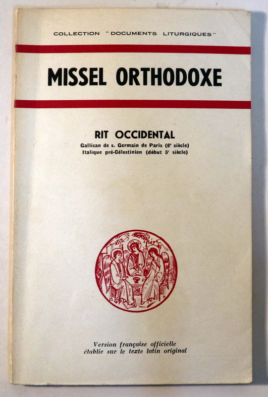 MISSEL ORTHODOXE. Rit Occidental - Paris 1962
