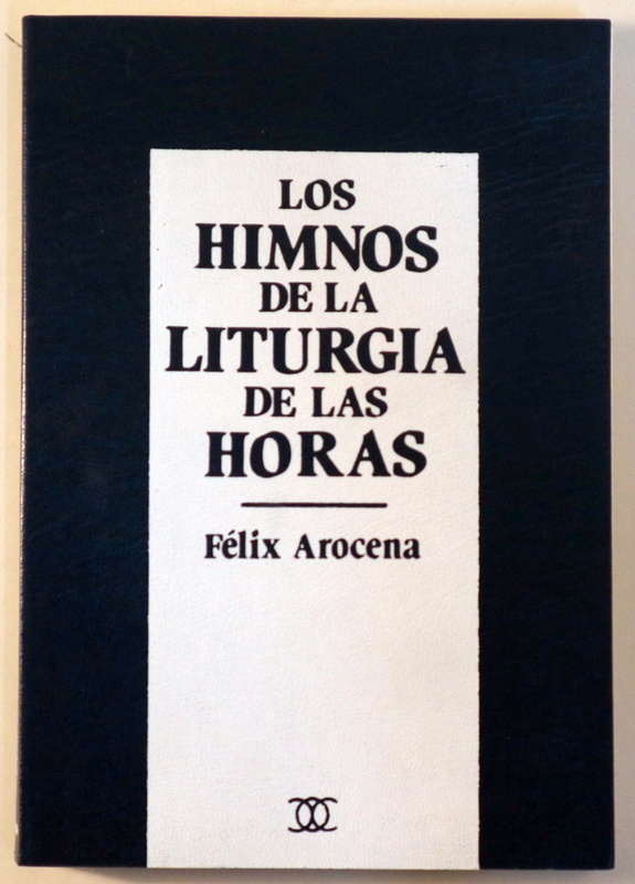 LOS HIMNOS DE LA LITURGIA DE LAS HORAS - Madrid 1992